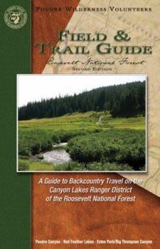 Cover of the Field & Trail Guide, Roosevelt National Forest, Second Edition, published by Poudre Wilderness Volunteers